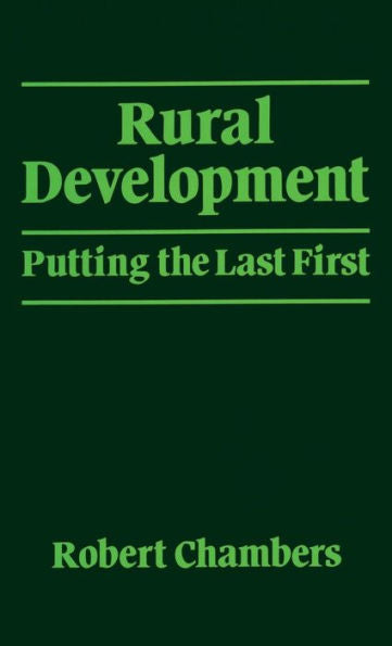 Rural Development: Putting The Last First (World Development)