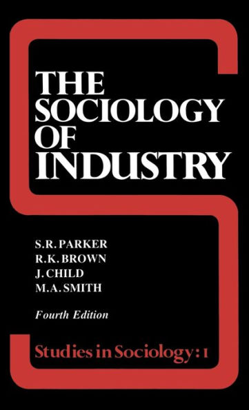 The Sociology Of Industry