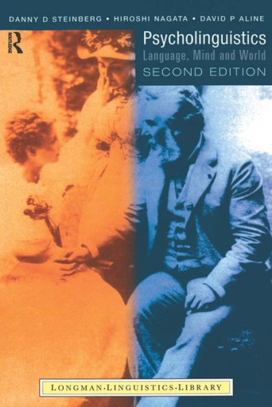 Psycholinguistics: Language, Mind And World (Longman Linguistics Library)