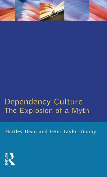 Dependency Culture: The Explosion Of A Myth