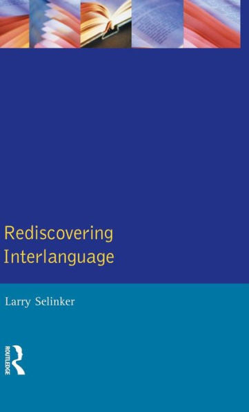 Rediscovering Interlanguage (Applied Linguistics And Language Study)