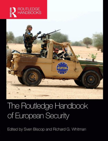 The Routledge Handbook Of European Security