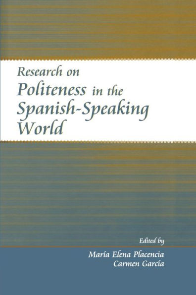 Research On Politeness In The Spanish-Speaking World