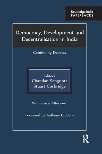 Democracy, Development And Decentralisation In India