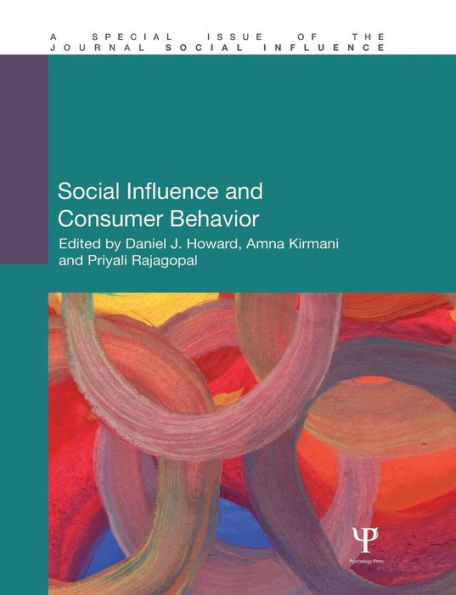 Social Influence And Consumer Behavior (Special Issues Of Social Influence)