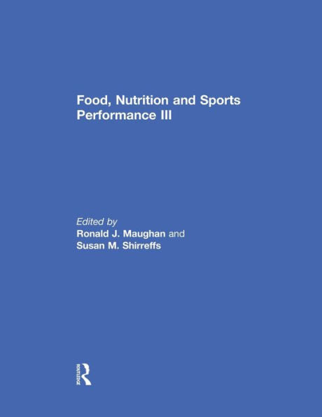 Food, Nutrition And Sports Performance Iii