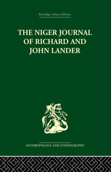 The Niger Journal Of Richard And John Lander