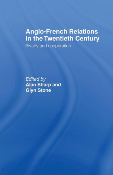 Anglo-French Relations In The Twentieth Century