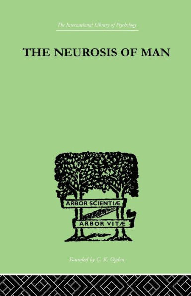 The Neurosis Of Man