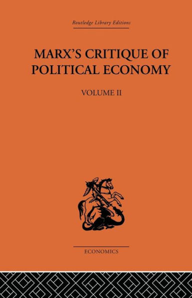 Marx's Critique Of Political Economy Volume Two