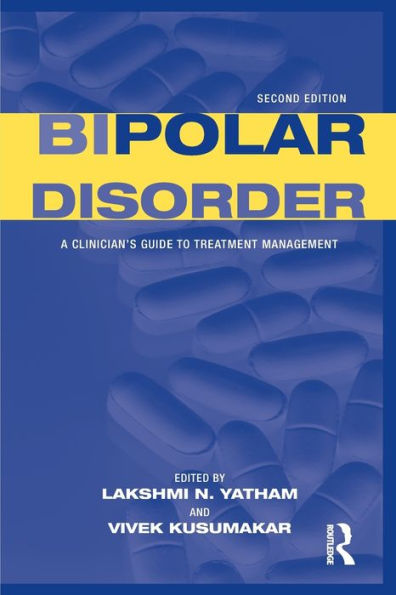 Bipolar Disorder: A Clinician's Guide To Treatment Management