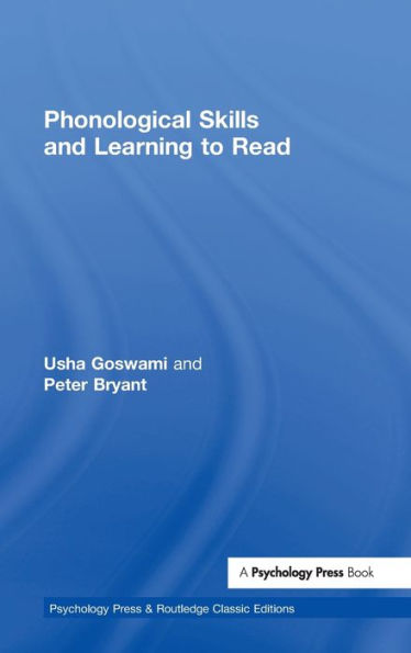 Phonological Skills And Learning To Read (Psychology Press & Routledge Classic Editions)