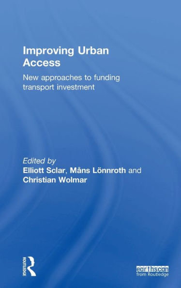 Improving Urban Access: New Approaches To Funding Transport Investment