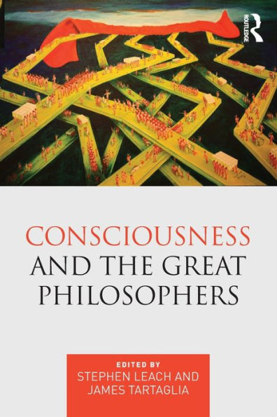 Consciousness And The Great Philosophers