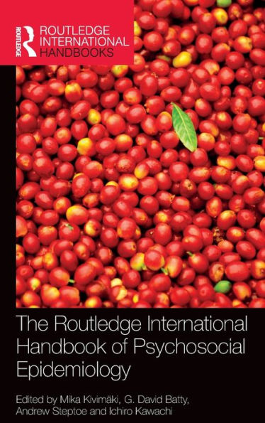 The Routledge International Handbook Of Psychosocial Epidemiology (Routledge International Handbooks)