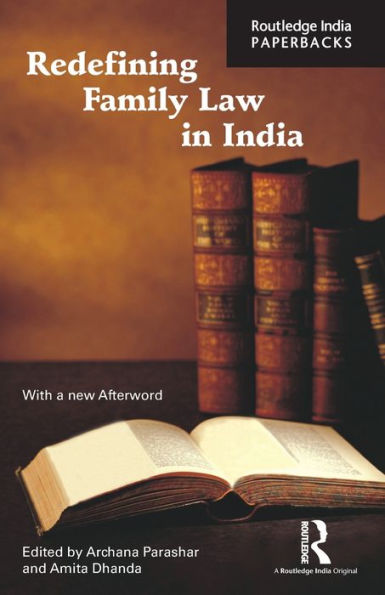 Redefining Family Law In India: Essays In Honour Of B. Sivaramayya