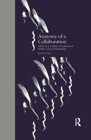 Anatomy Of A Collaboration (Critical Education Practice)
