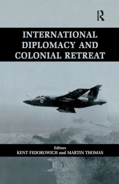 International Diplomacy And Colonial Retreat