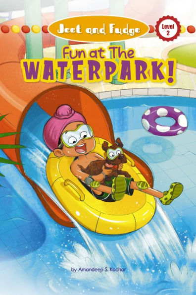 Jeet And Fudge: Fun At The Waterpark (Jeet And Fudge, 2)