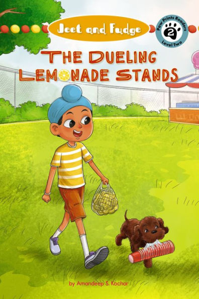 Jeet And Fudge: The Dueling Lemonade Stands (The Jeet And Fudge, 4)