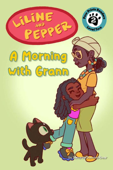 Liline & Pepper: A Morning With Grann (Liline & Pepper, 2)