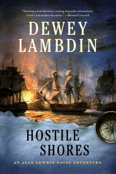 Hostile Shores: An Alan Lewrie Naval Adventure (Alan Lewrie Naval Adventures, 19)