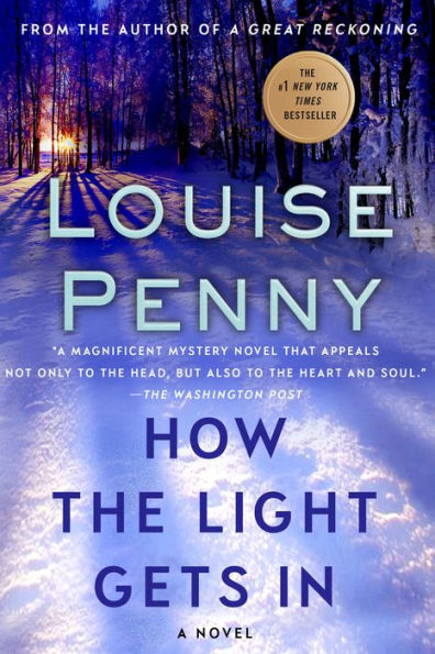 How The Light Gets In: A Chief Inspector Gamache Novel (Chief Inspector Gamache Novel, 9)