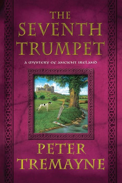 The Seventh Trumpet: A Mystery Of Ancient Ireland (Mysteries Of Ancient Ireland, 23)