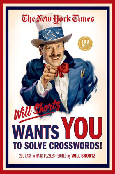 The New York Times Will Shortz Wants You To Solve Crosswords!: 200 Easy To Hard Puzzles