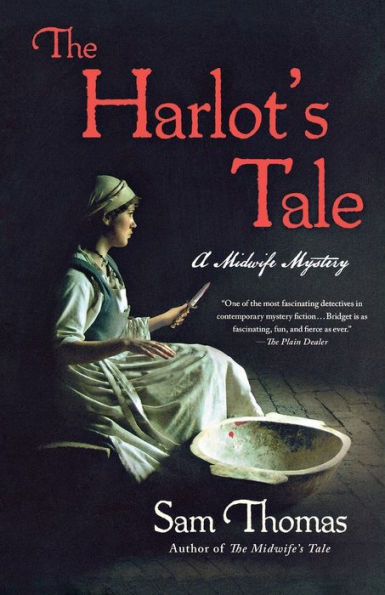 The Harlot's Tale: A Midwife Mystery (The Midwife's Tale, 2)