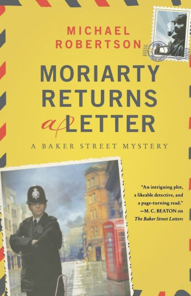 Moriarty Returns A Letter: A Baker Street Mystery (The Baker Street Letters, 4)