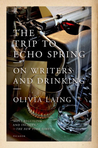 The Trip To Echo Spring: On Writers And Drinking