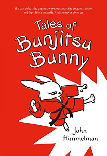 Tales Of Bunjitsu Bunny (Bunjitsu Bunny, 1)