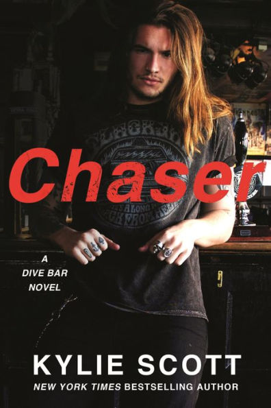 Chaser: A Dive Bar Novel (Dive Bar, 3)