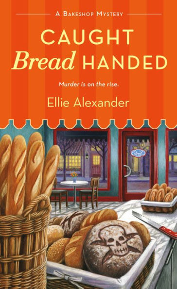 Caught Bread Handed: A Bakeshop Mystery (A Bakeshop Mystery, 4)