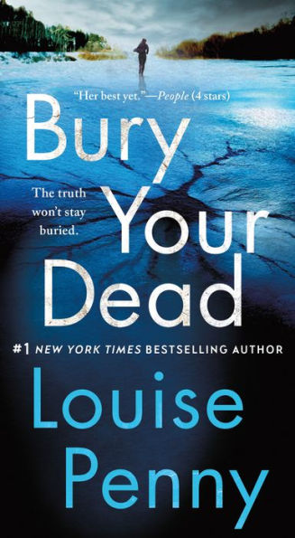 Bury Your Dead: A Chief Inspector Gamache Novel (Chief Inspector Gamache Novel, 6)
