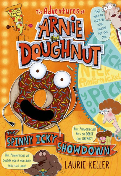 The Spinny Icky Showdown: The Adventures of Arnie the Doughnut (The Adventures of Arnie the Doughnut, 3)