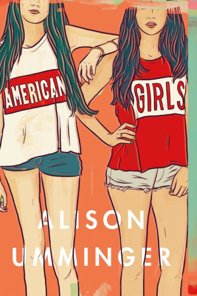 American Girls: A Novel
