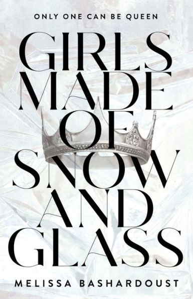 Girls Made of Snow and Glass - 9781250134691