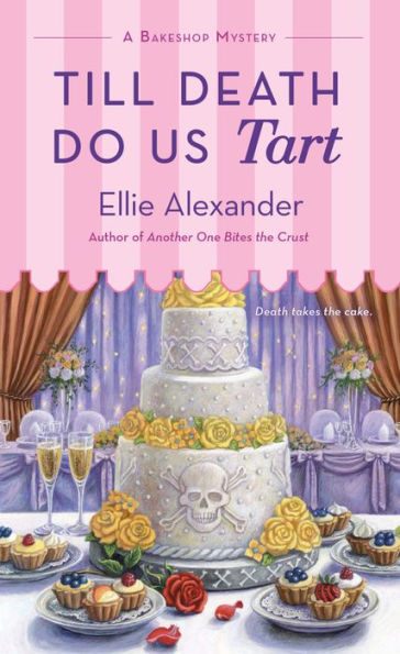 Till Death Do Us Tart: A Bakeshop Mystery (A Bakeshop Mystery, 8)