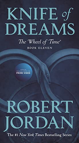 Knife of Dreams: Book Eleven of 'the Wheel of Time' (Wheel of Time, 11)