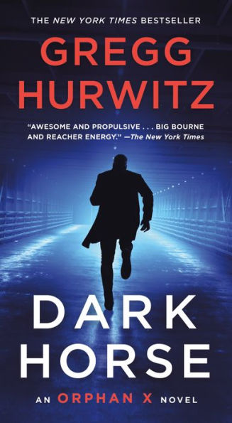 Dark Horse: An Orphan X Novel (Orphan X, 7) - 9781250253248