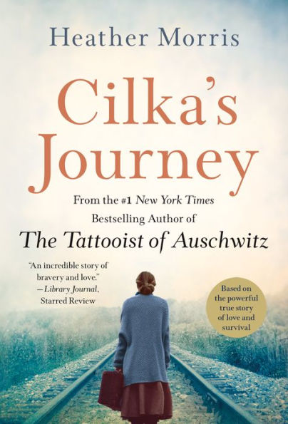 Cilka's Journey: A Novel (Tattooist Of Auschwitz) - 9781250265784