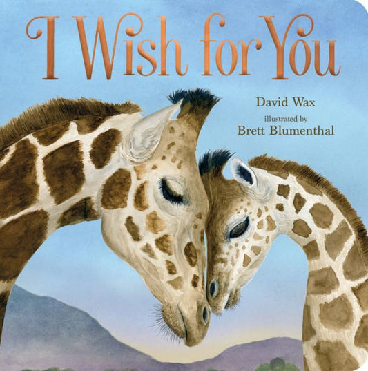 I Wish For You