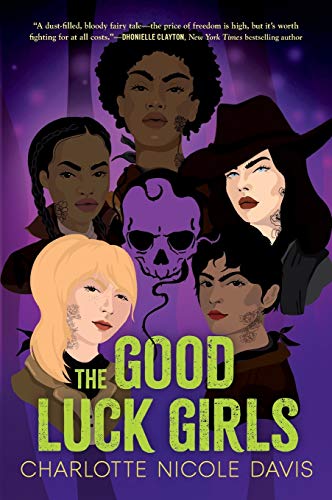 Good Luck Girls (The Good Luck Girls, 1)