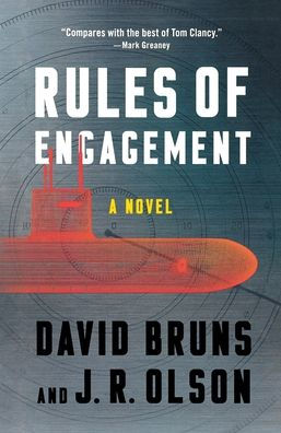 Rules Of Engagement: A Novel (The Wmd Files)
