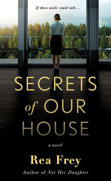 Secrets Of Our House: A Novel