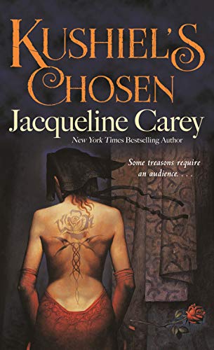 Kushiel's Chosen: A Novel (Kushiel's Legacy, 2)