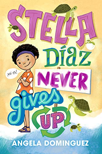 Stella D??az Never Gives Up (Stella Diaz, 2)