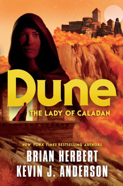 Dune: The Lady Of Caladan (The Caladan Trilogy, 2)
